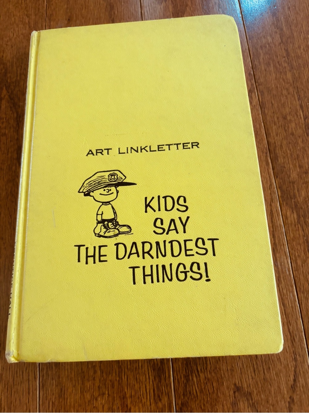 Art Linkletter "Kids Say the Darndest Things!" Yellow Hardcover Book from 1957